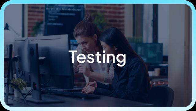 Testing